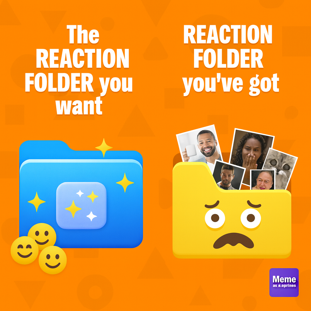 The REACTION FOLDER you want / The REACTION FOLDER you've got