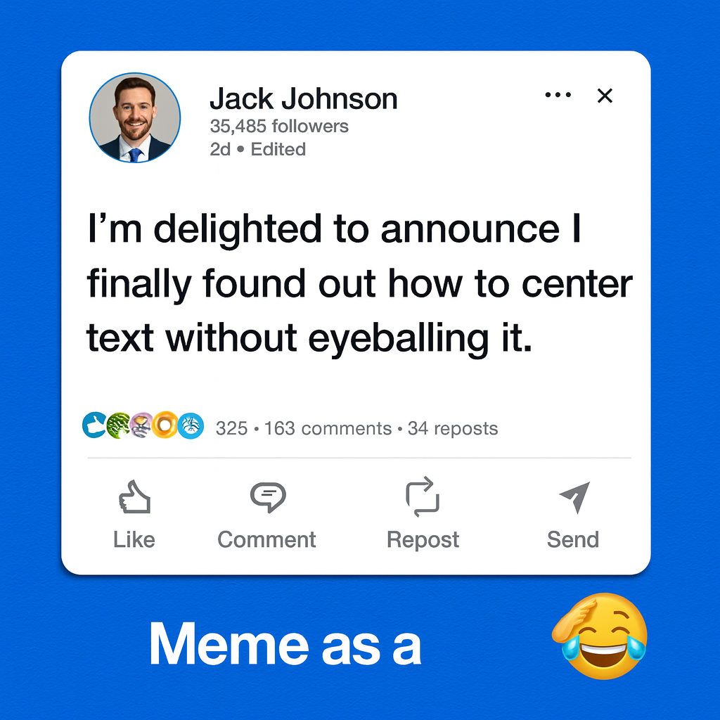 I'm delighted to announce I finally found out how to center text without eyeballing it.