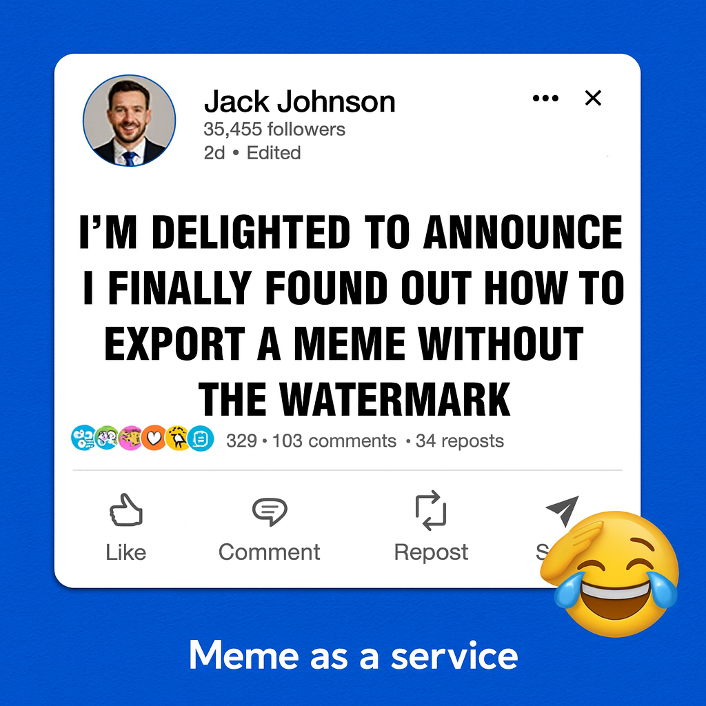 I'm delighted to announce I finally found out how to export a meme without the watermark.